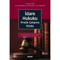 İdare Hukuku Pratik Çalışma Kitabı