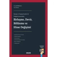 Birleşme, Devir, Bölünme ve Hisse Değişimi