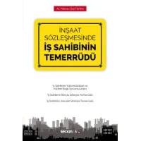 İnşaat Sözleşmesinde İş Sahibinin Temerrüdü