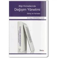 Bilgi Hizmetlerinde Değişim Yönetimi Süreç ve Haritalar