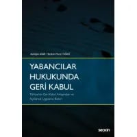 Yabancılar Hukukunda Geri Kabul