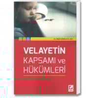Velayetin Kapsamı ve Hükümleri