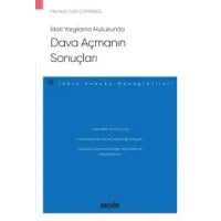 İdari Yargılama Hukukunda Dava Açmanın Sonuçları