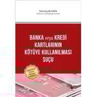 Banka veya Kredi Kartlarının Kötüye Kullanılması Suçu