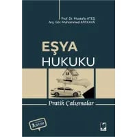 Eşya Hukuku Pratik Çalışmalar