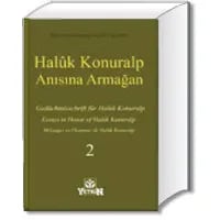 Haluk Konuralp Anısına Armağan Cilt. 2