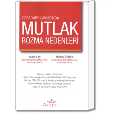 Ceza Yargılamasında Mutlak Bozma Nedenleri