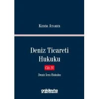 Deniz Ticareti Hukuku Cilt IV Deniz İcra Hukuku