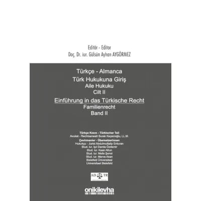 Türkçe - Almanca Türk Hukukuna Giriş Aile Hukuku Cilt II