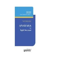 Anayasa ve İlgili Mevzuat
