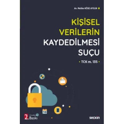 Kişisel Verilerin Kaydedilmesi Suçu