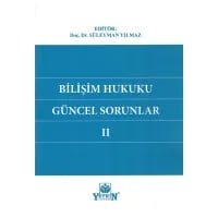 Bilişim Hukuku Güncel Sorunlar II