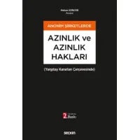 Anonim Şirketlerde Azınlık ve Azınlık Hakları
