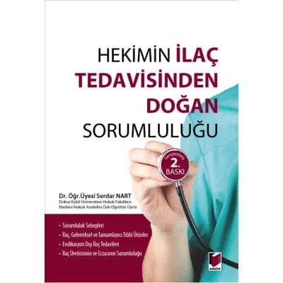 Hekimin İlaç Tedavisinden Doğan Sorumluluğu