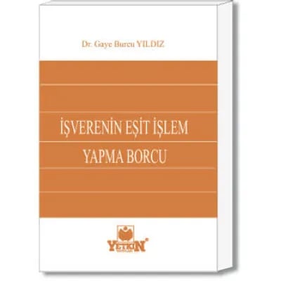 İşverenin Eşit İşlem Yapma Borcu