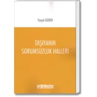 Taşıyanın Sorumsuzluk Halleri
