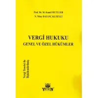Vergi Hukuku(Genel ve Özel Hükümler)