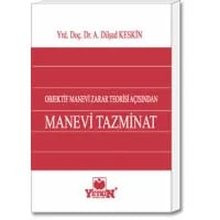 Objektif Manevi Zarar Teorisi Açısından Manevi Tazminat
