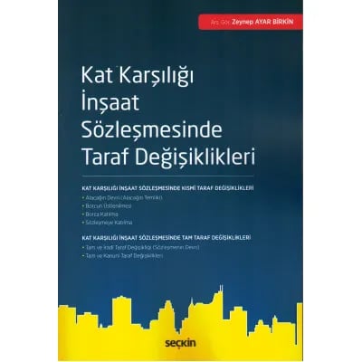 Kat Karşılığı İnşaat Sözleşmesinde Taraf Değişiklikleri