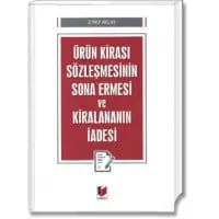 Ürün Kirası Sözleşmesinin Sona Ermesi ve Kiralananın İadesi