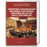 Terörizmin Finansmanının Önlenmesi Kapsamında Birleşmiş Milletler Akıllı Yaptırımları