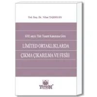 Limited Ortaklıklarda Çıkma Çıkarılma ve Fesih