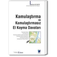 Kamulaştırma ve Kamulaştırmasız El Koyma Davaları