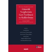 Gümrük Vergilerinin Geri Verilmesi ve Kaldırılması