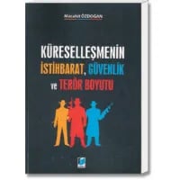 Küreselleşmenin İstihbarat, Güvenlik ve Terör Boyutu