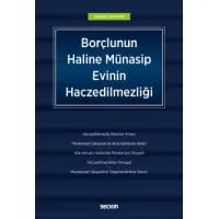 Borçlunun Haline Münasip Evinin Haczedilmezliği