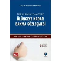 Ölünceye Kadar Bakma Sözleşmesi