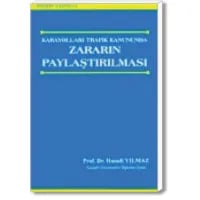 Karayolları Trafik Kanununda Zararın Paylaştırılması