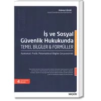 İş ve Sosyal Güvenlik Hukukunda Temel Bilgiler & Formüller