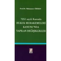 7251 Sayılı Kanunla Hukuk Muhakemeleri Kanunun'nda Neler Değişti