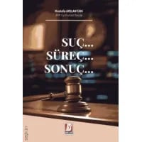 Suç... Süreç.... Sonuç...