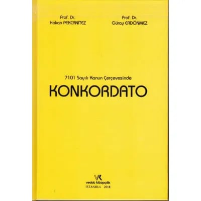7101 Sayılı Kanun Çerçevesinde Konkordato