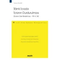  İlâmlı İcrada İcranın Durdurulması