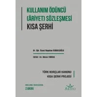 Kullanma Ödüncü (Ariyet) Sözleşmesi Kısa Şerhi