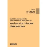 Medeni Usul ve İcra-İflas Hukuku Günleri Sempozyumu-I