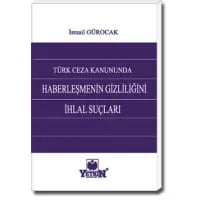 Haberleşmenin Gizliliğini İhlal Suçları