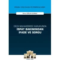 Ceza Muhakemesi Hukukunda İspat Bakımından İfade ve Sorgu