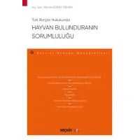 Türk Borçlar Hukukunda Hayvan Bulunduranın Sorumluluğu
