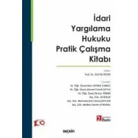 İdari Yargılama Hukuku Pratik Çalışma Kitabı