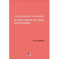 Ceza Muhakemesi Hukukunda İstinaf Kanun Yolunda Kovuşturma