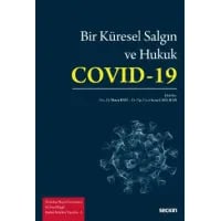 Bir Küresel Salgın ve Hukuk: Covid–19