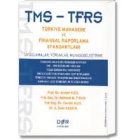 TMS - TFRS Türkiye Muhasebe ve Finansal Raporlama Standartları