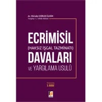 Ecrimisil (Haksız İşgal Tazminatı) Davaları ve Yargılama Usulü