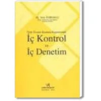 Türk Ticaret Kanunu Kapsamında İç Kontrol ve Denetim