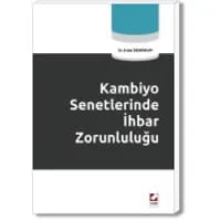 Kambiyo Senetlerinde İhbar Zorunluluğu