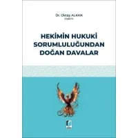 Hekimin Hukuki Sorumluluğundan Doğan Davalar